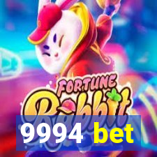 9994 bet